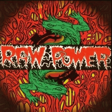 Raw Power : Reptile House